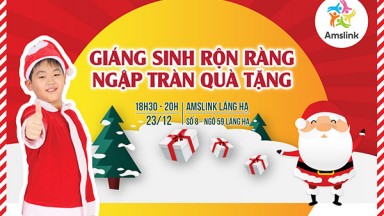 [AMSLINK LÁNG HẠ] GIÁNG SINH RỘN RÀNG - NGẬP TRÀN QUÀ TẶNG